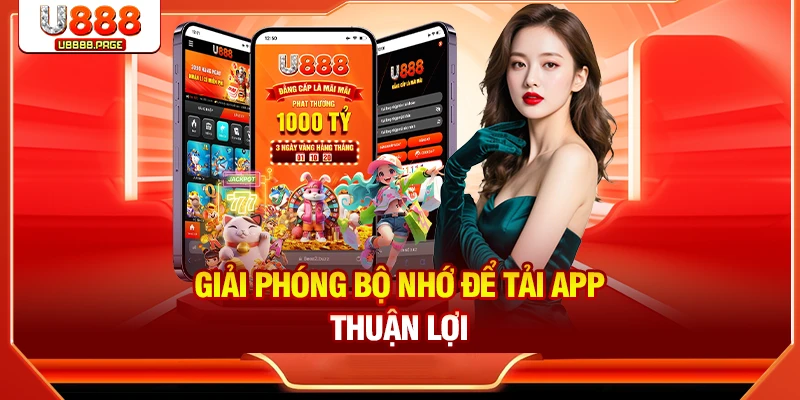 Giải phóng bộ nhớ để tải app thuận lợi