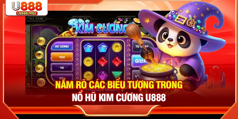 Nắm rõ các biểu tượng trong nổ hũ kim cương U888